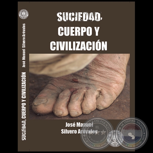 SUCIEDAD, CUERPO Y CIVILIZACIN - JOS MANUEL SILVERO A. - Ao 2014